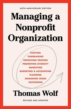 portada Managing a Nonprofit Organization: 40Th Anniversary Revised and Updated Edition 