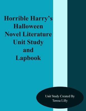 portada Horrible Harry's Halloween Novel Literature Unit Study and Lapbook