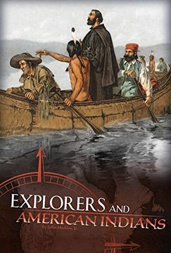 portada Explorers and American Indians: Comparing Explorers' and Native Americans' Experiences (Discovering the New World)