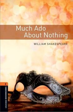 portada Oxford Bookworms Library: Level 2: Much ado About Nothing Playscript (in English)