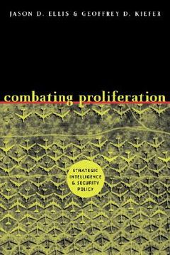 portada combating proliferation: strategic intelligence and security policy (en Inglés)