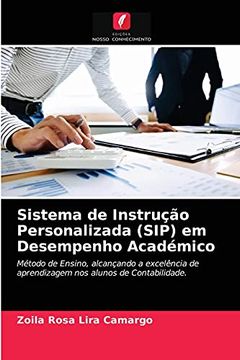 portada Sistema de Instrução Personalizada (Sip) em Desempenho Académico: Método de Ensino, Alcançando a Excelência de Aprendizagem nos Alunos de Contabilidade. (en Portugués)