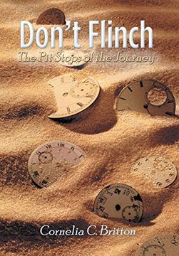 portada Don't Flinch: The Pit Stops of the Journey