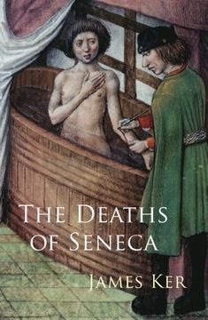 portada The Deaths of Seneca (en Inglés)