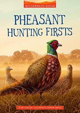 portada Pheasant Hunting Firsts (Wilderness Ridge) (en Inglés)