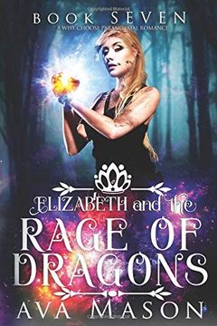 portada Elizabeth and the Rage of Dragons: A why Choose Paranormal Romance (rh Fated Alpha) (in English)