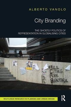 portada City Branding: The Ghostly Politics of Representation in Globalising Cities (en Inglés)