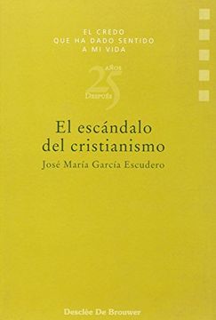 portada El Escándalo del Cristianismo (in Spanish)