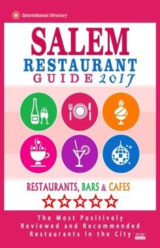 portada Salem Restaurant Guide 2017: Best Rated Restaurants in Salem, Massachusetts - 500 Restaurants, Bars and Cafés recommended for Visitors, 2017