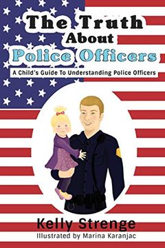 portada The Truth About Police Officers (in English)