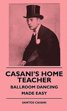 portada casani's home teacher - ballroom dancing made easy (en Inglés)