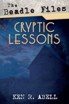 portada The Beadle Files: Cryptic Lessons