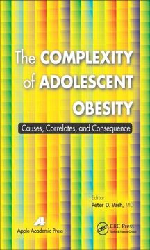 portada The Complexity of Adolescent Obesity: Causes, Correlates, and Consequences (en Inglés)