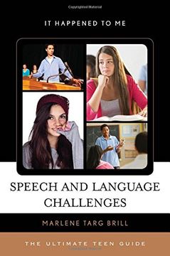 portada Speech and Language Challenges: The Ultimate Teen Guide (It Happened to Me)