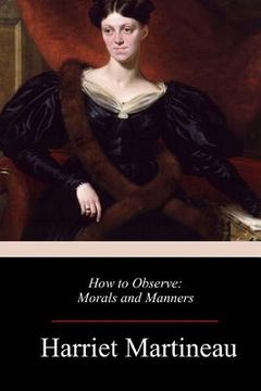 portada How to Observe: Morals and Manners (en Inglés)