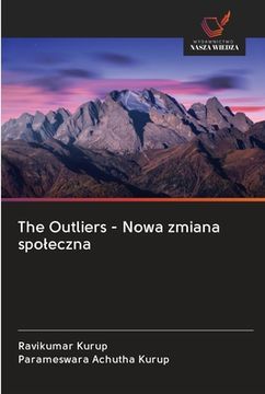 portada The Outliers - Nowa zmiana spoleczna (in Polaco)