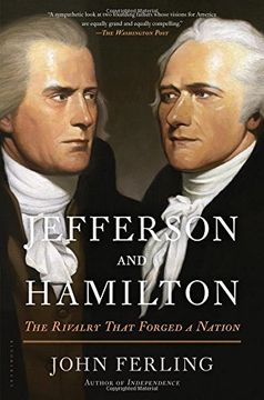 portada Jefferson and Hamilton: The Rivalry That Forged a Nation
