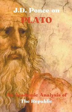 portada J.D. Ponce on Plato: An Academic Analysis of The Republic (en Inglés)