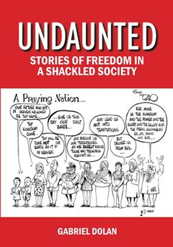 portada Undaunted: Stories of Freedom in a Shackled Society (en Inglés)