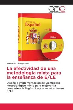 portada La Efectividad de una Metodología Mixta Para la Enseñanza de E/Le