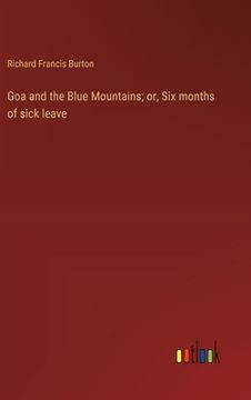 portada Goa and the Blue Mountains; or, Six months of sick leave (in English)