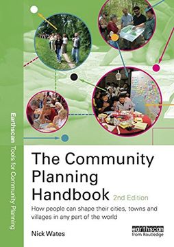 portada The Community Planning Handbook: How People Can Shape Their Cities, Towns & Villages In Any Part Of The World (earthscan Tools For Community Planning) (in English)