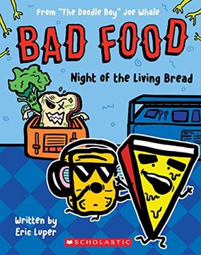 portada Night of the Living Bread: From “The Doodle Boy” joe Whale (Bad Food #5) (en Inglés)