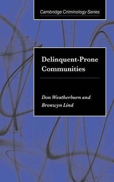 portada Delinquent-Prone Communities Hardback (Cambridge Studies in Criminology) (en Inglés)