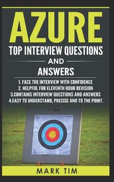 portada Azure Top Interview Questions and Answers - Microsoft Azure: Face the Microsoft Azure Interview with Confidence