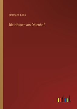 portada Die Häuser von Ohlenhof (en Alemán)