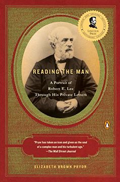 portada Reading the Man: A Portrait of Robert e. Lee Through his Private Letters 