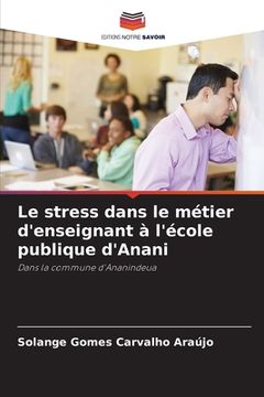 portada Le stress dans le métier d'enseignant à l'école publique d'Anani (en Francés)
