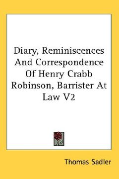portada diary, reminiscences and correspondence of henry crabb robinson, barrister at law v2