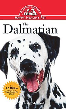 portada The Dalmatian: An Owner's Guide to a Happy Healthy pet (Your Happy Healthy pet Guides) 