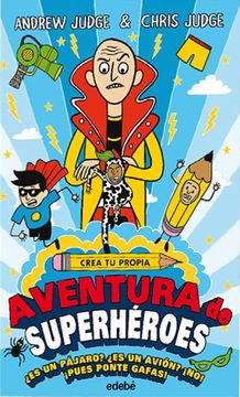portada Crea tu Propia Aventura de Superhéroes (in Spanish)