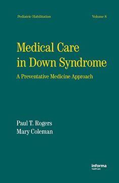 portada Medical Care in Down Syndrome: A Preventive Medicine Approach (Pediatric Habilitation, 8) (en Inglés)