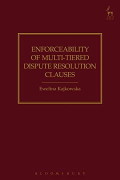 portada Enforceability of Multi-Tiered Dispute Resolution Clauses