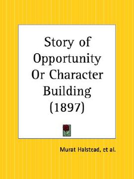 portada story of opportunity or character building (en Inglés)
