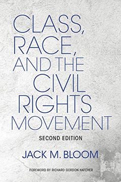 portada Class, Race, and the Civil Rights Movement, Second Edition (Blacks in the Diaspora) 