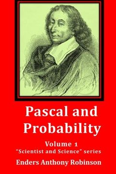 portada Pascal and Probability: Volume 1 in the “Scientist and Science” series
