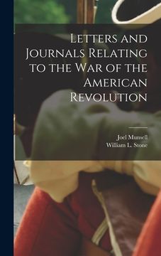 portada Letters and Journals Relating to the War of the American Revolution (in English)