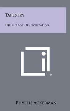 portada tapestry: the mirror of civilization (in English)