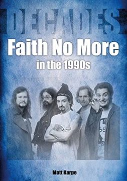 portada Faith No More in the 1990s: Decades (in English)