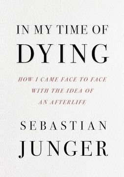 portada In my Time of Dying: How i Came Face to Face With the Idea of an Afterlife