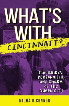 portada What's with Cincinnati (en Inglés)