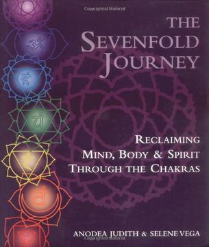 portada Sevenfold Journey: Reclaiming Mind, Body and Spirit Through the Chakras (en Inglés)