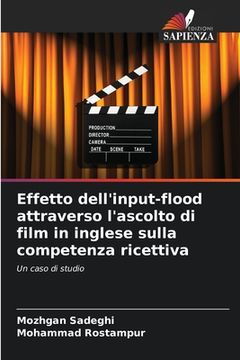 portada Effetto dell'input-flood attraverso l'ascolto di film in inglese sulla competenza ricettiva (en Italiano)