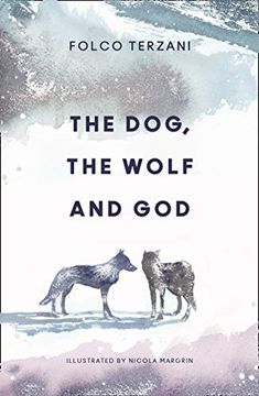 portada The Dog, the Wolf and god (in English)