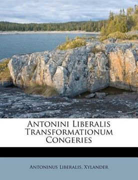 portada antonini liberalis transformationum congeries (en Inglés)