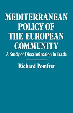 portada Mediterranean Policy of the European Community: A Study of Discrimination in Trade (in English)